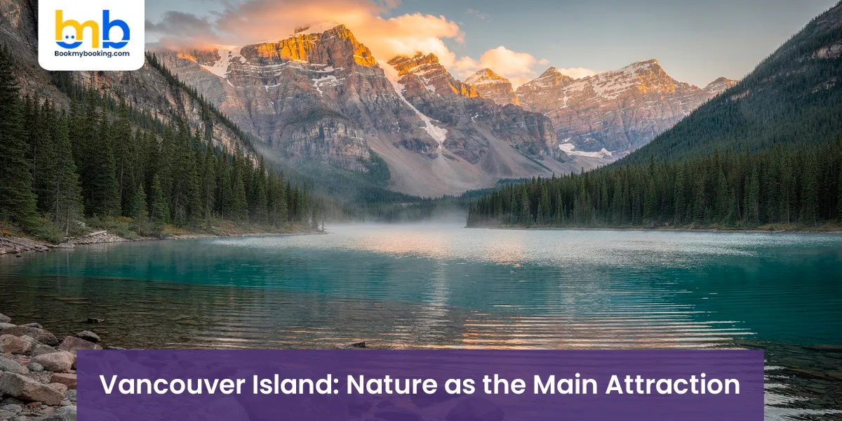 Vancouver Island: Nature as the Main Attraction