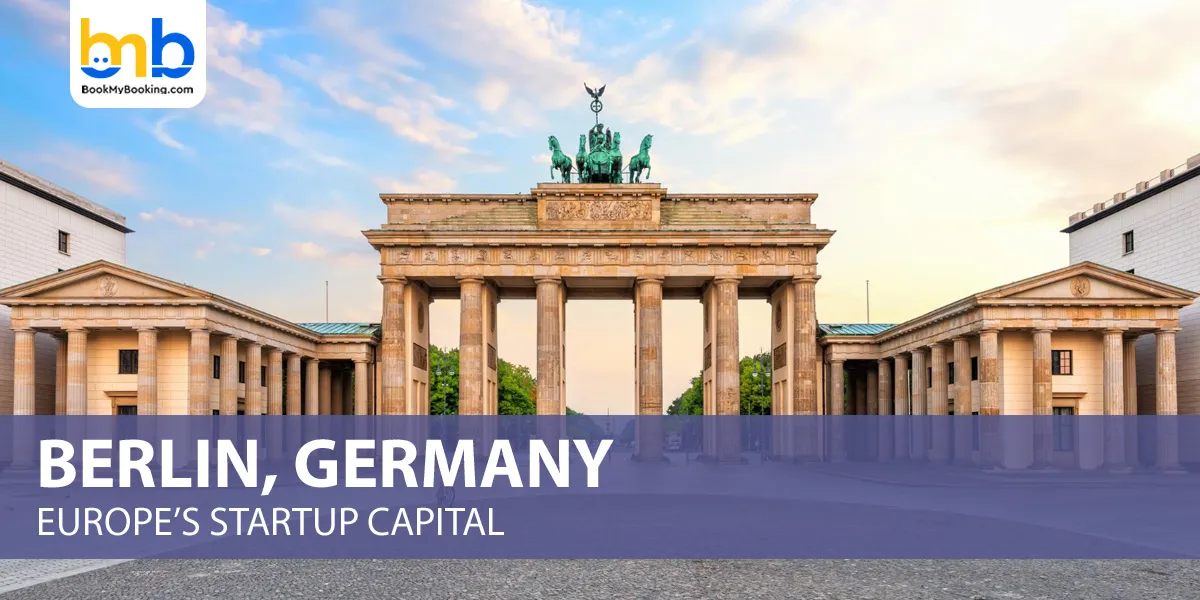 Berlin, Germany-Europe&rsquo;s Startup Capital