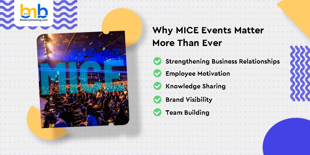 Why MICE Events Matter More Than Ever
