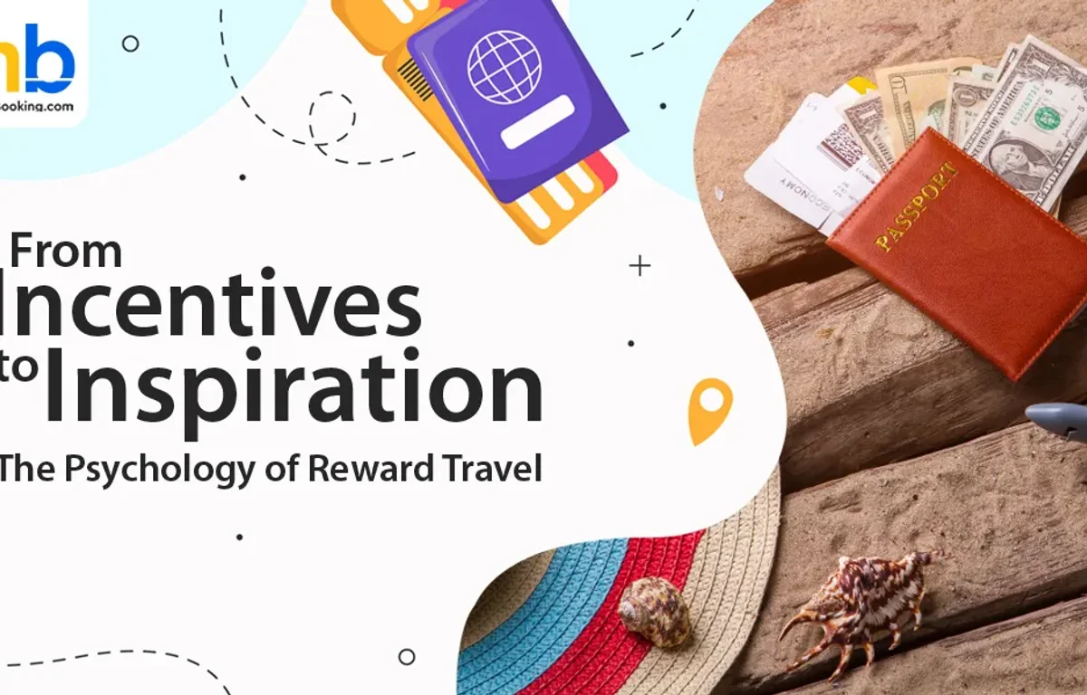 Incentive Travel Psychology: How Reward Travel Boosts Motivation & Loyalty