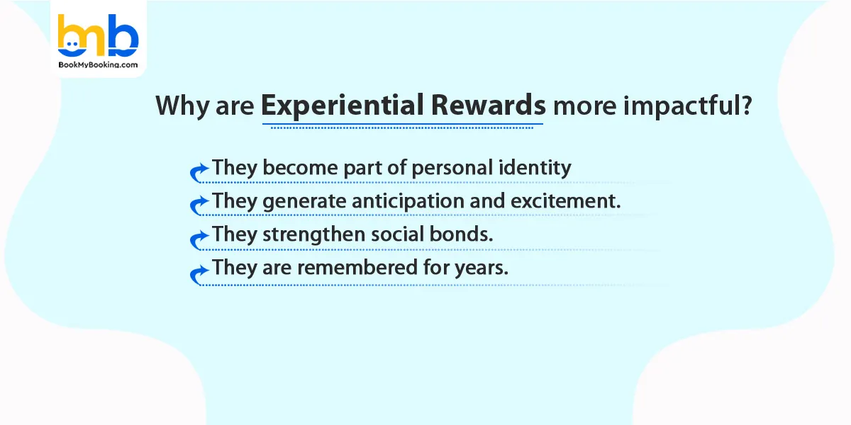 Why are Experiential Rewards more impactful