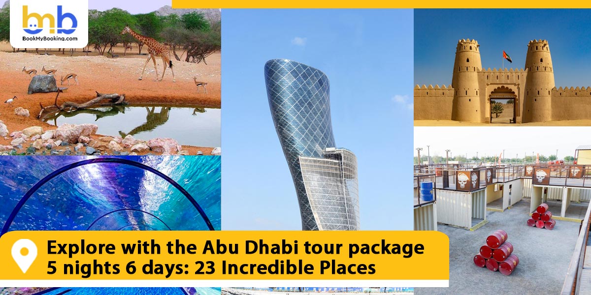 Explore with the Abu Dhabi tour package 5 nights 6 days: 23 Incredible Places
