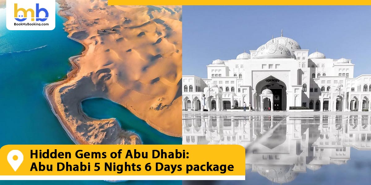 Hidden Gems of Abu Dhabi: Abu Dhabi 5 Nights 6 Days package
