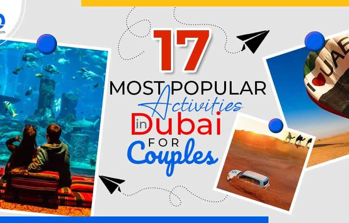 17 Most Popular Activities In Dubai For Couples - BMB