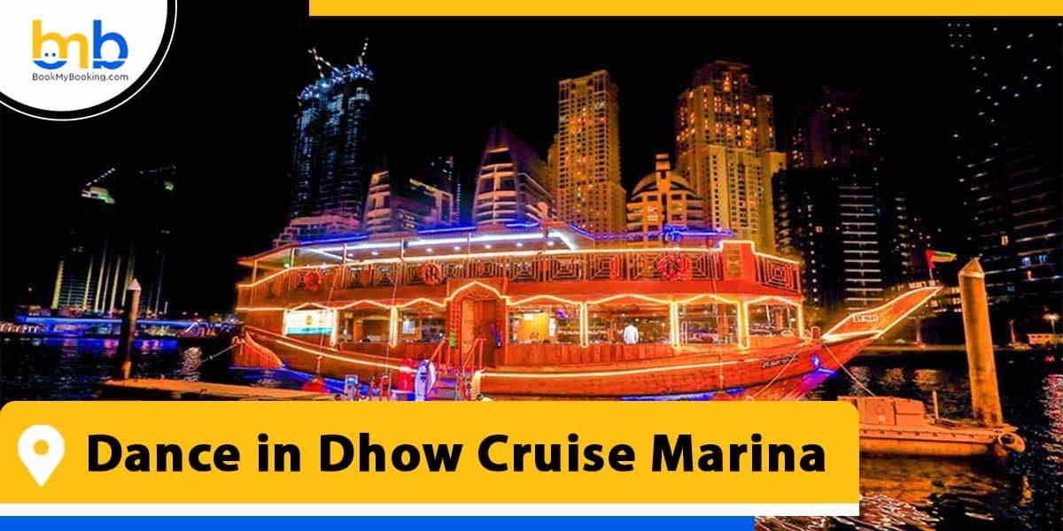 dance in dhow cruise marina from bookmybooking