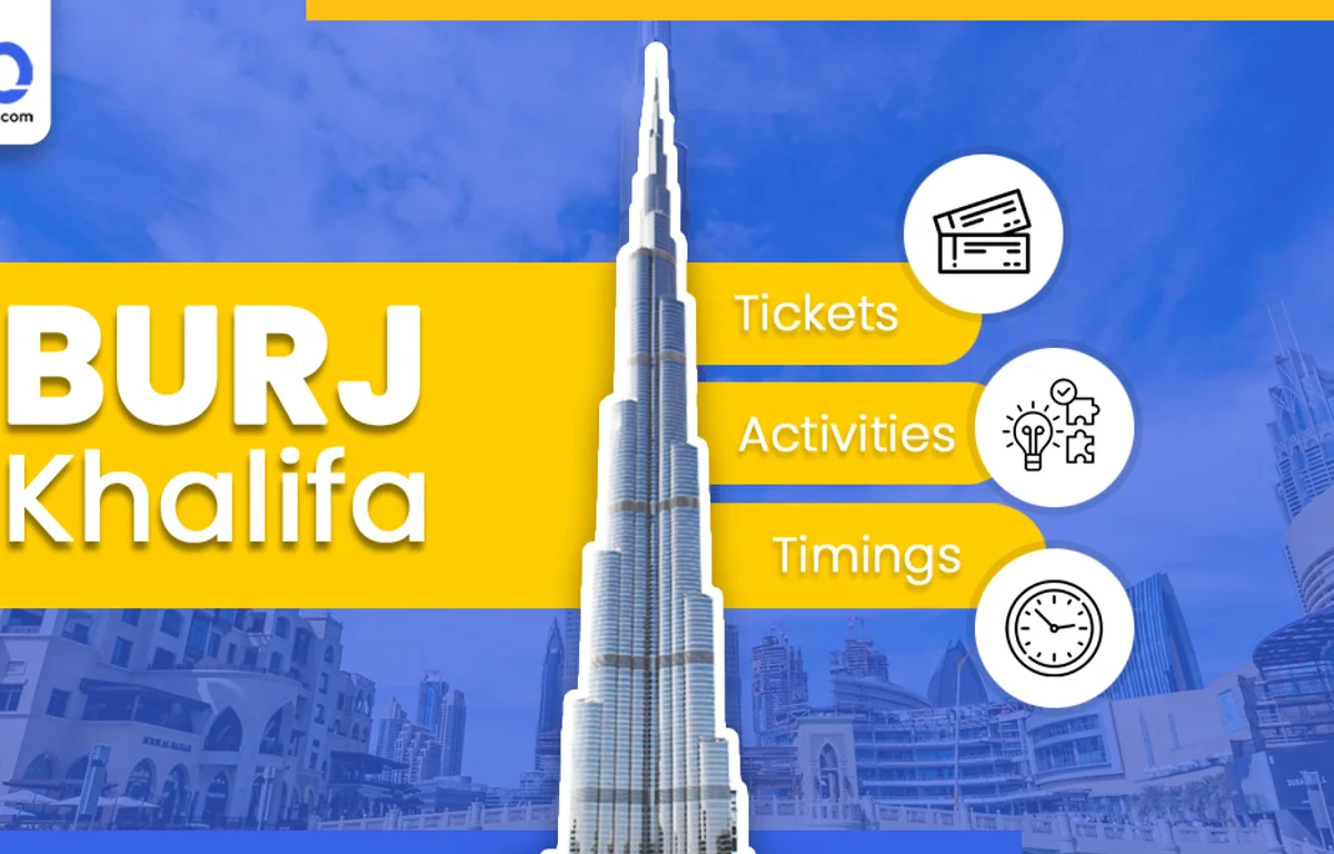 Burj Khalifa Observation Deck Tickets, Activities, Timings