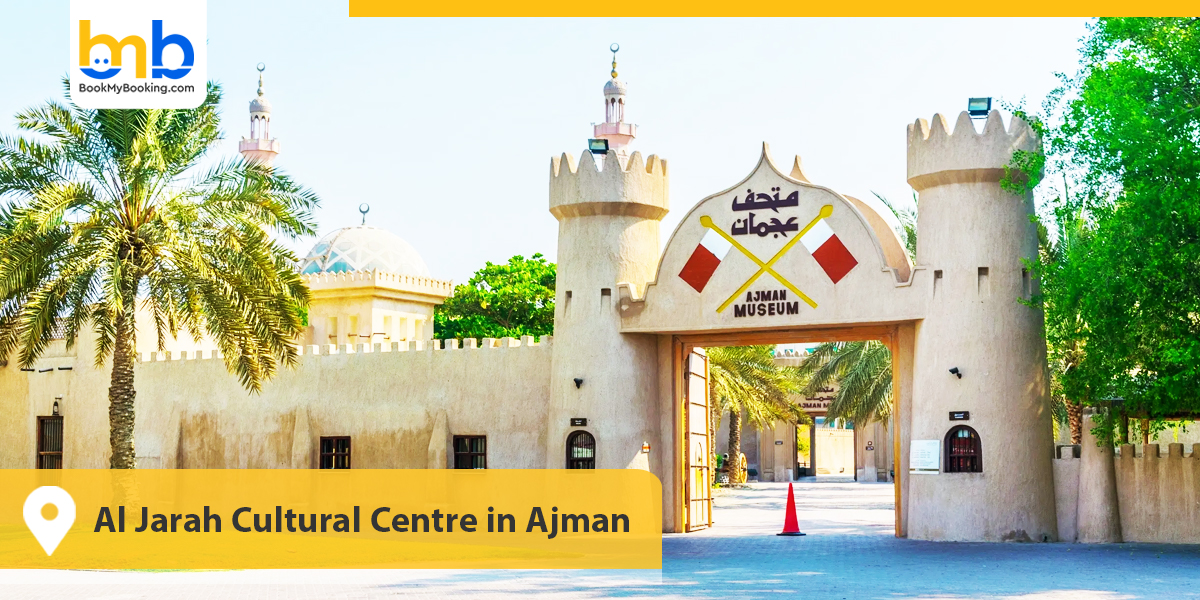 Al Jarah Cultural Centre in Ajman