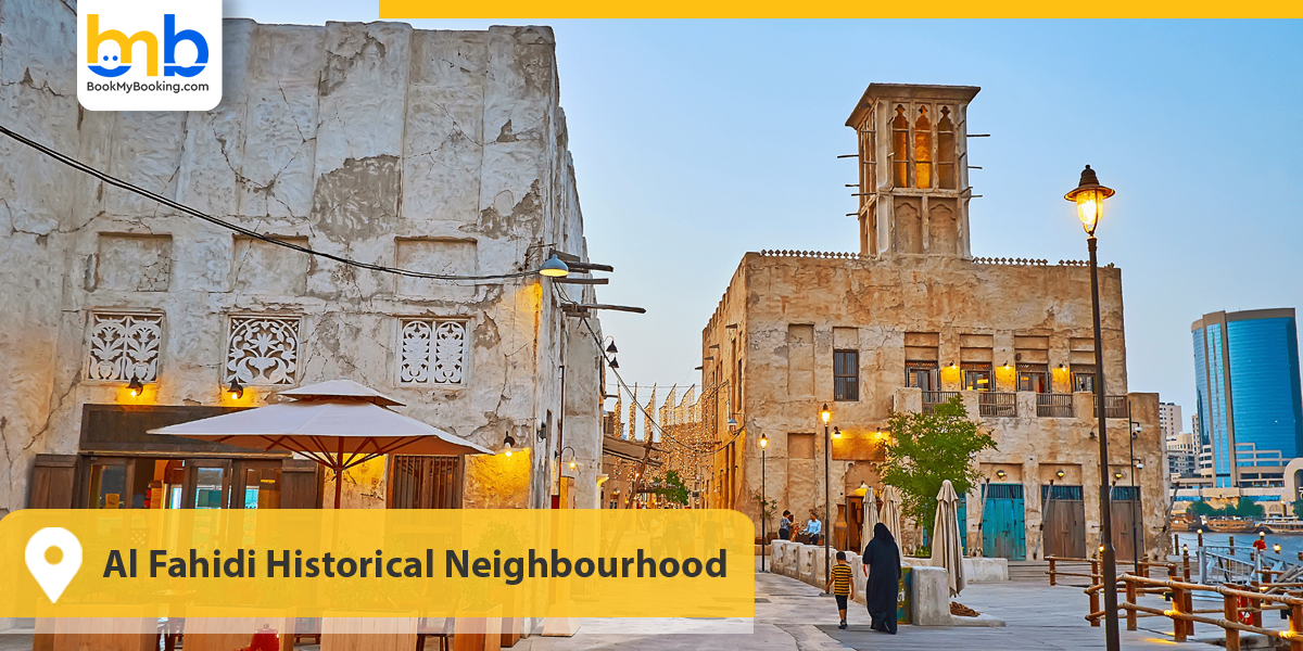 Al Fahidi Historical Neighbourhood