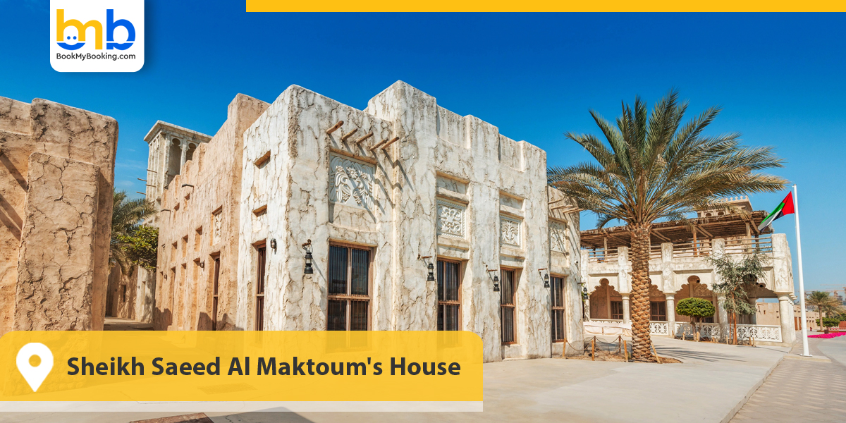 Sheikh Saeed Al Maktoum's House