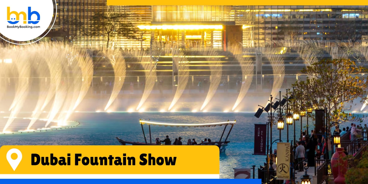 Dubai Fountain Show bookmybooking