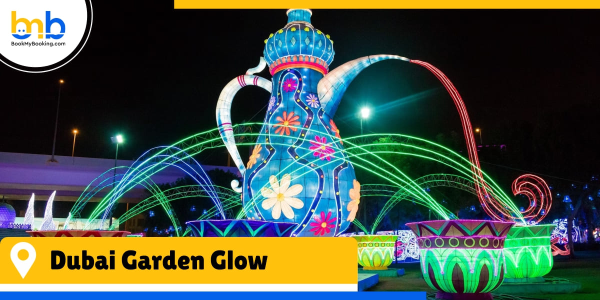 Dubai Garden Glow bookmyboooking