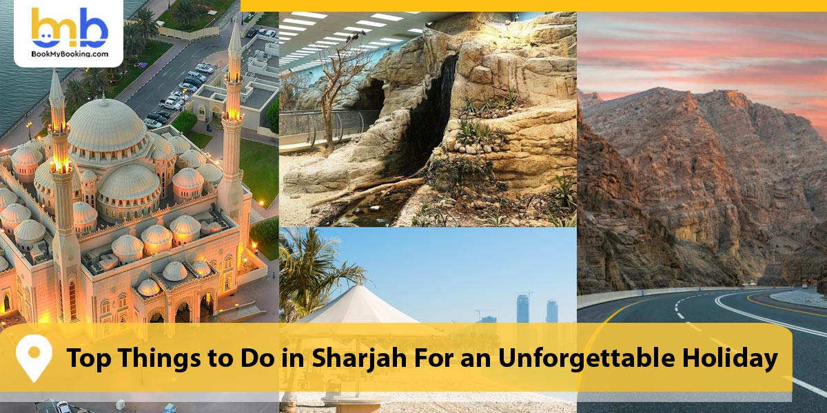 Top 10 Things To Do In Sharjah