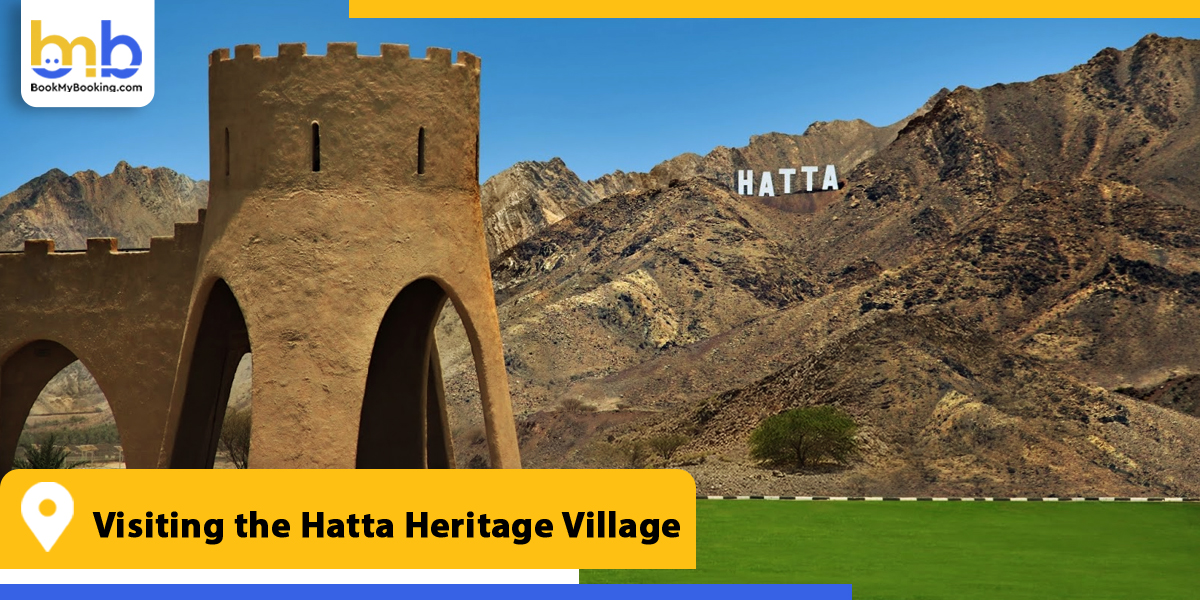 visiting the hatta heritage village from bookmybooking