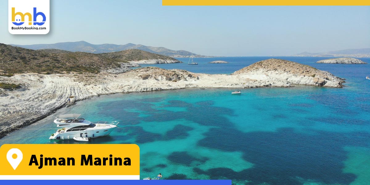 ajman marina from bookmybooking