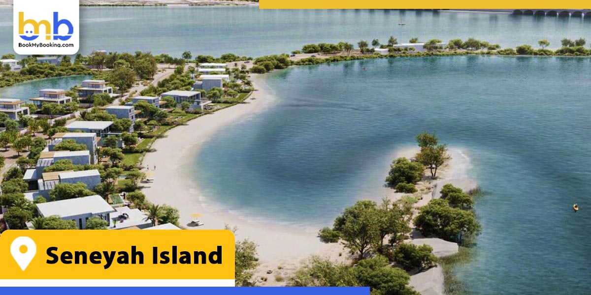 seneyah island from bookmybooking