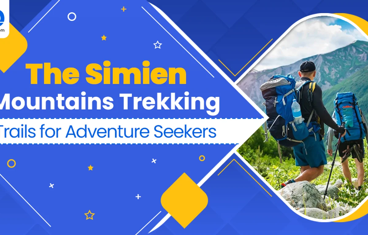Simien Mountains Trekking Trails: Ultimate Adventure In Ethiopia | BookMyBooking