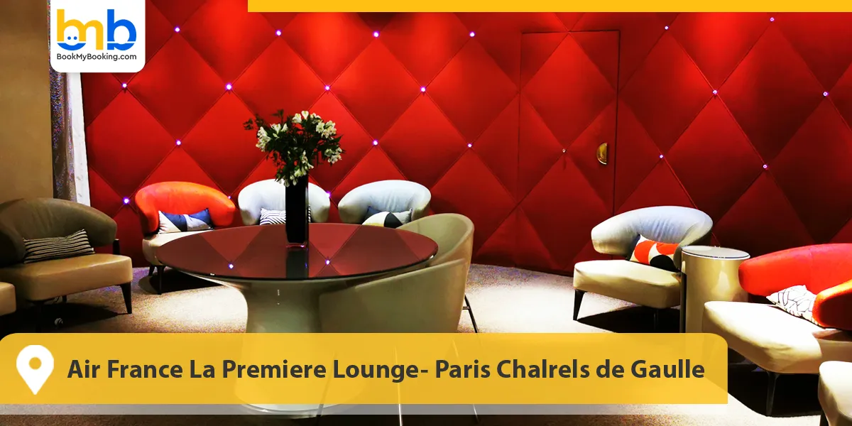 Air France La Premiere Lounge- Paris Chalrels de Gaulle