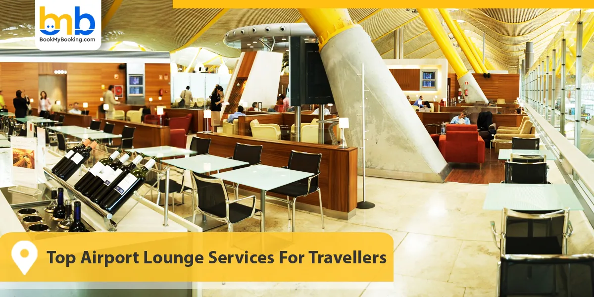 Top Airport Lounge Services For Travellers