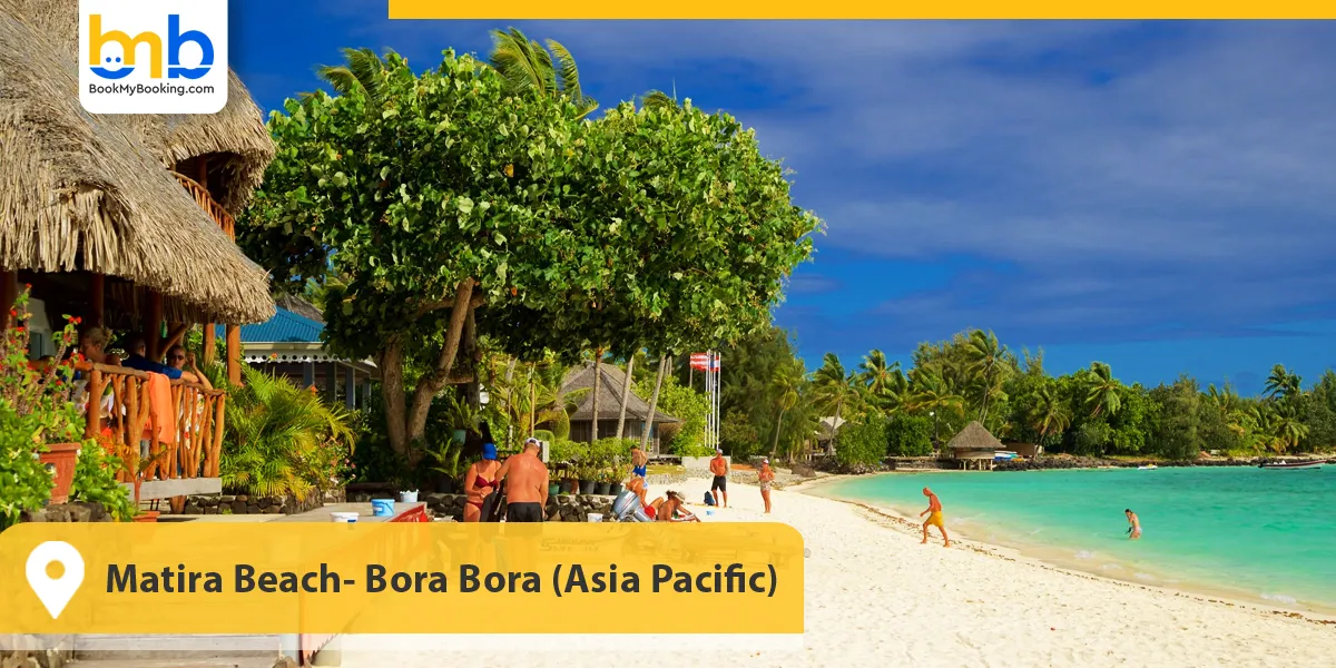 Matira Beach- Bora Bora