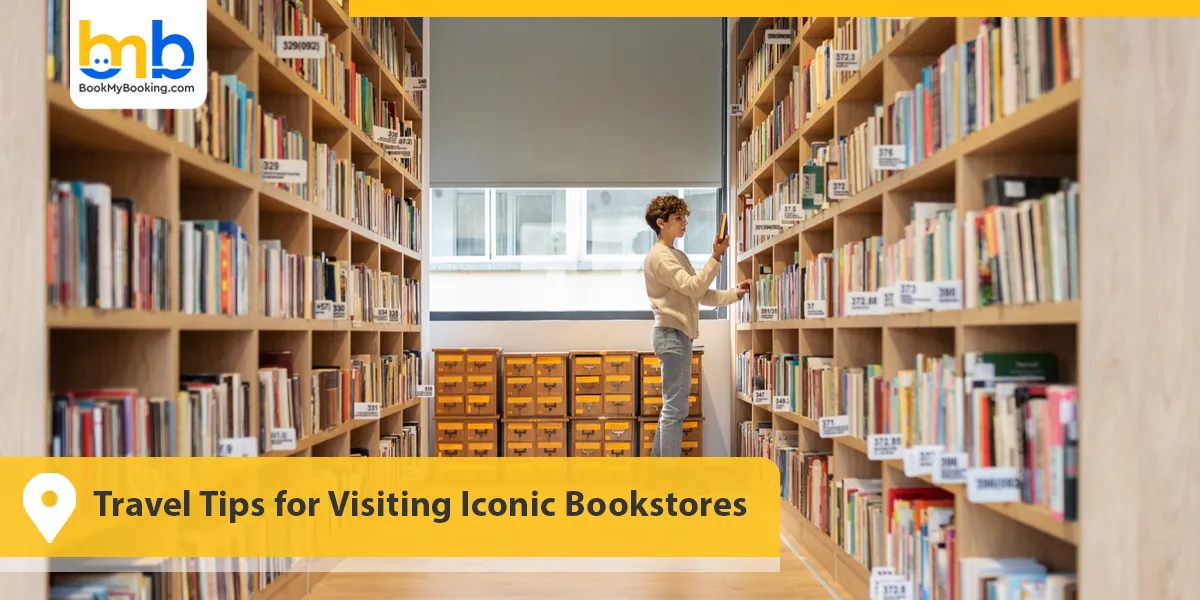 Travel Tips for Visiting Iconic Bookstores