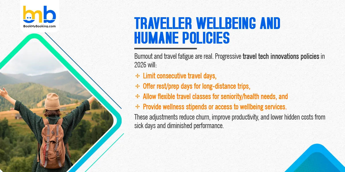 Traveller wellbeing and humane policies