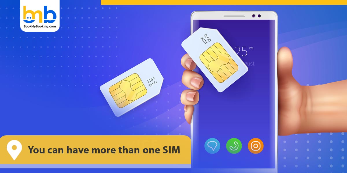 You can have more than one SIM