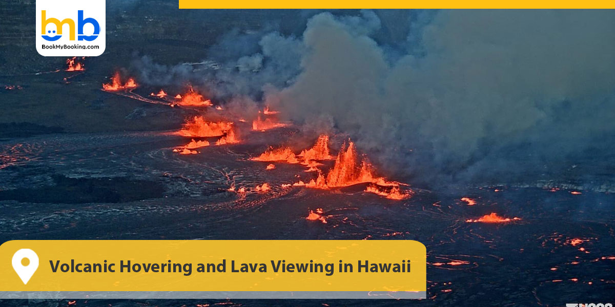 Volcanic Hovering and Lava Viewing in Hawaii