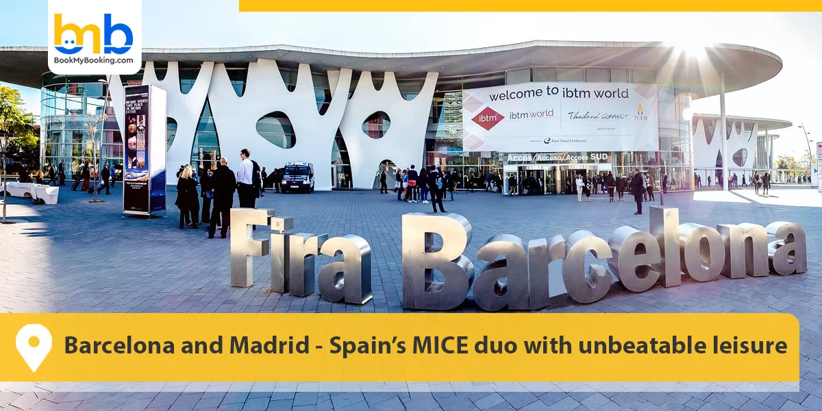 Barcelona and Madrid- Spain&rsquo;s MICE duo with unbeatable leisure