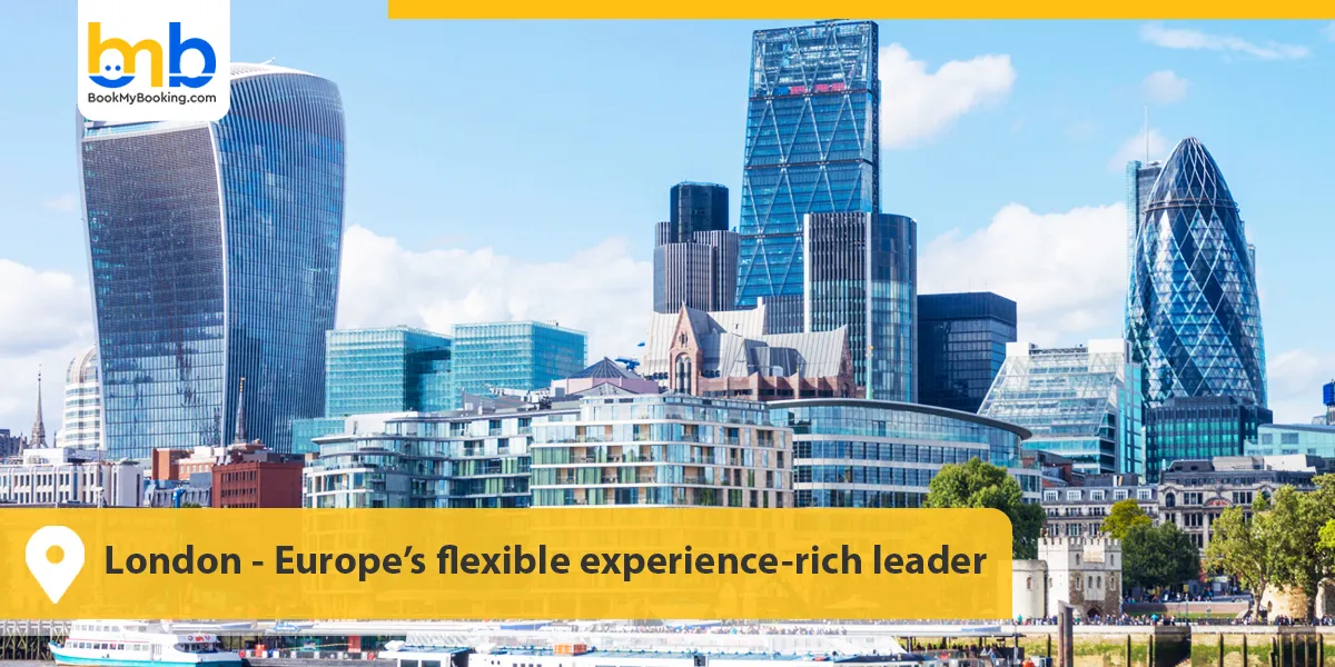 London- Europe&rsquo;s flexible experience-rich leader