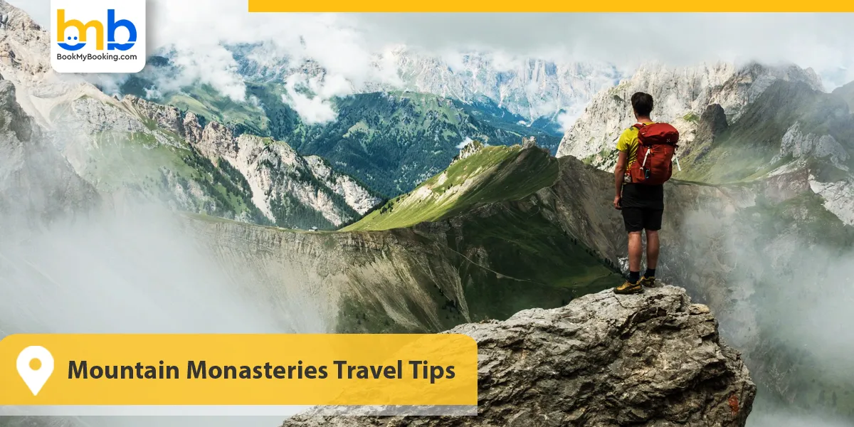 Mountain Monasteries Travel Tips