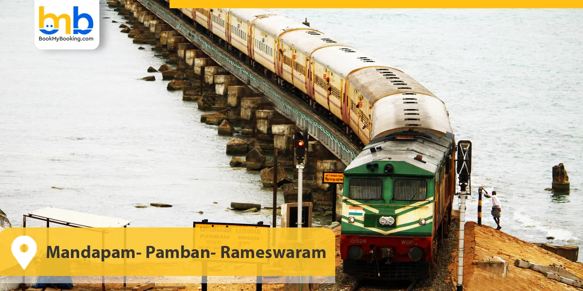 Mandapam- Pamban- Rameswaram