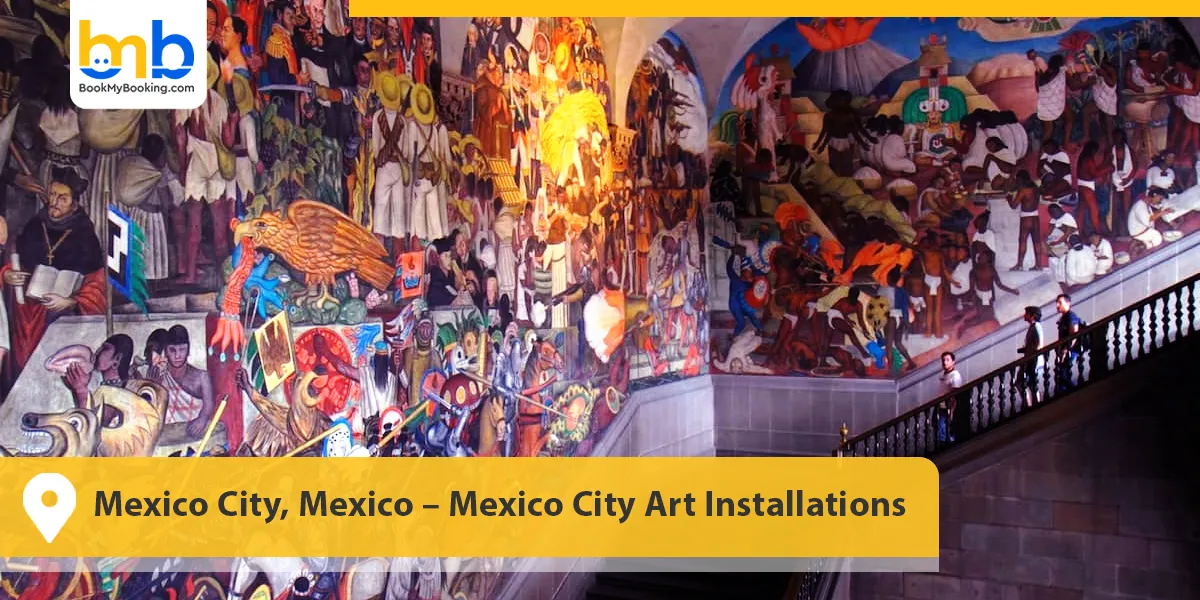 Mexico City, Mexico &ndash; Mexico City Art Installations