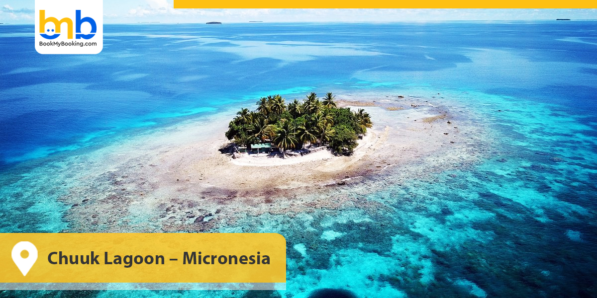 Chuuk Lagoon &ndash; Micronesia