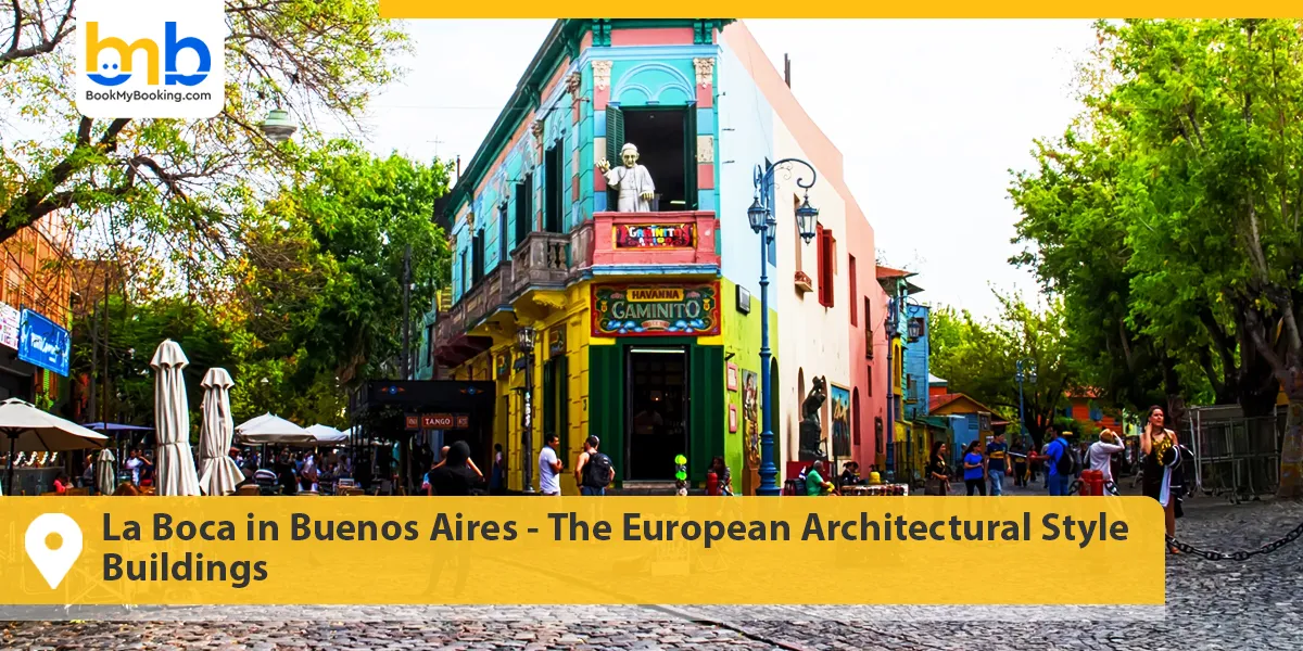 La Boca in Buenos Aires- The European Architectural Style Buildings