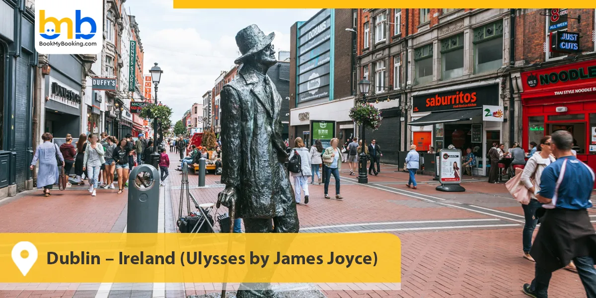 Dublin &ndash; Ireland (Ulysses by James Joyce)