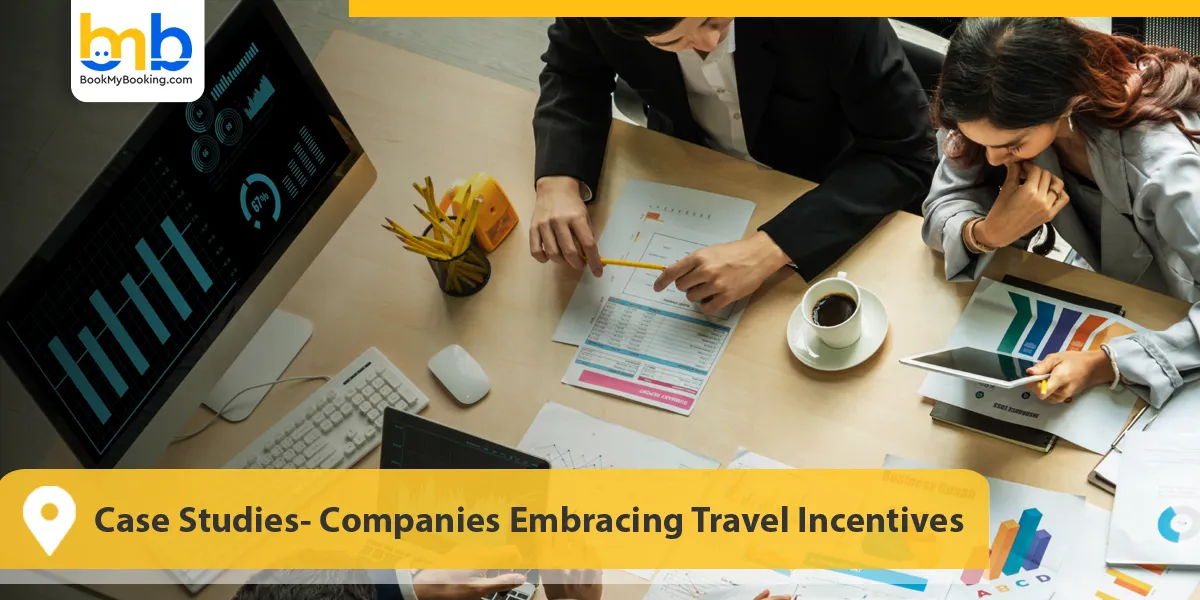 Case Studies- Companies Embracing Travel Incentives