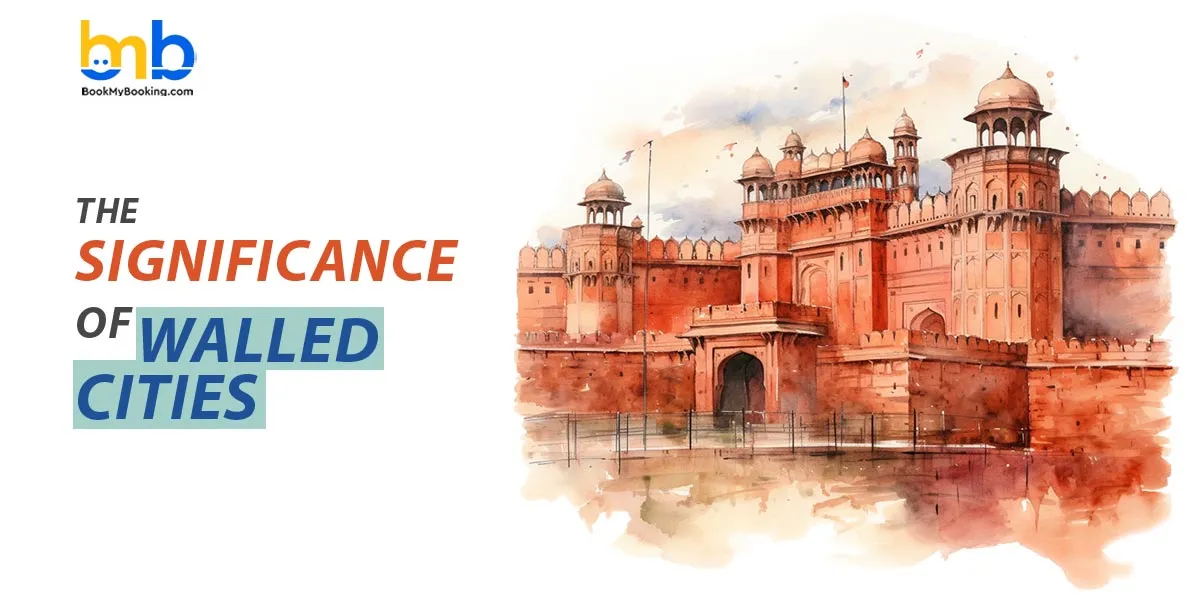 Significance of Walled Cities