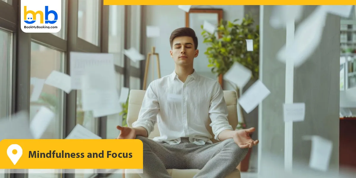 Mindfulness and Focus