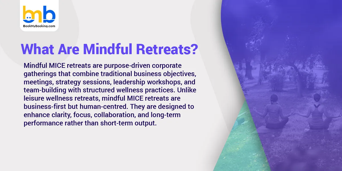What Are Mindful Retreats
