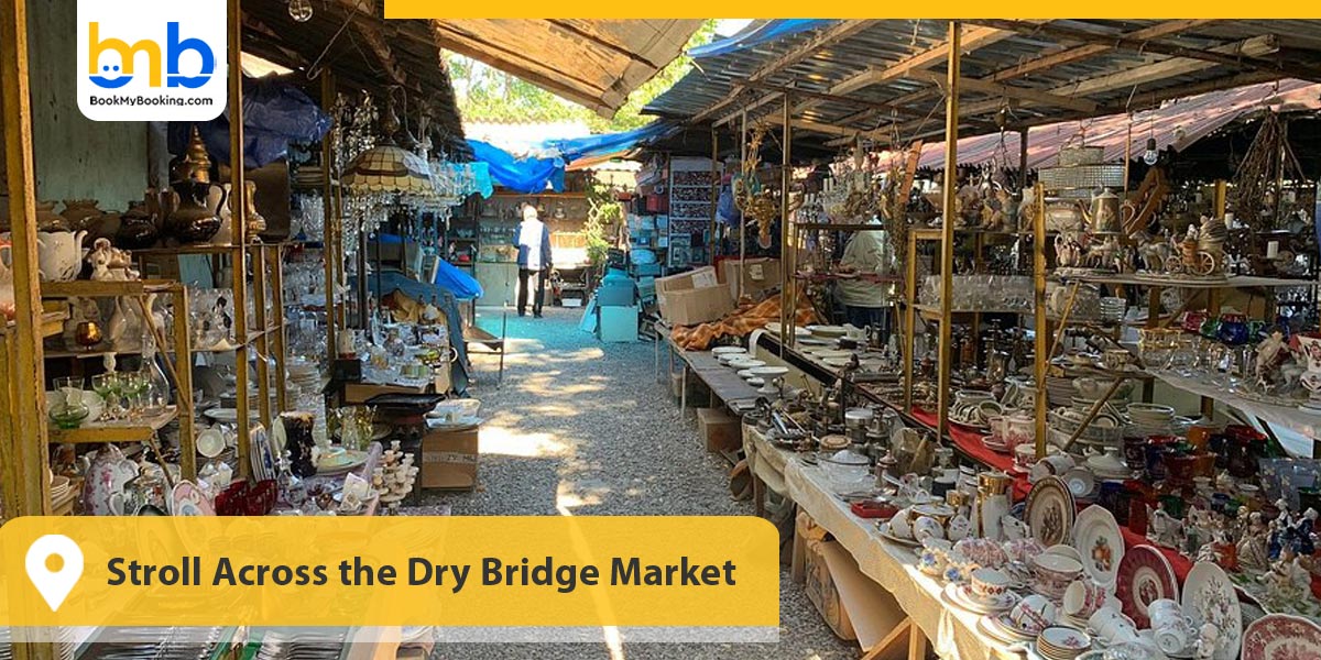 Stroll Across the Dry Bridge Market