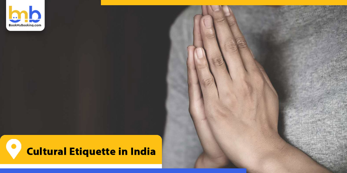 cultural etiquette in india from bookmybooking