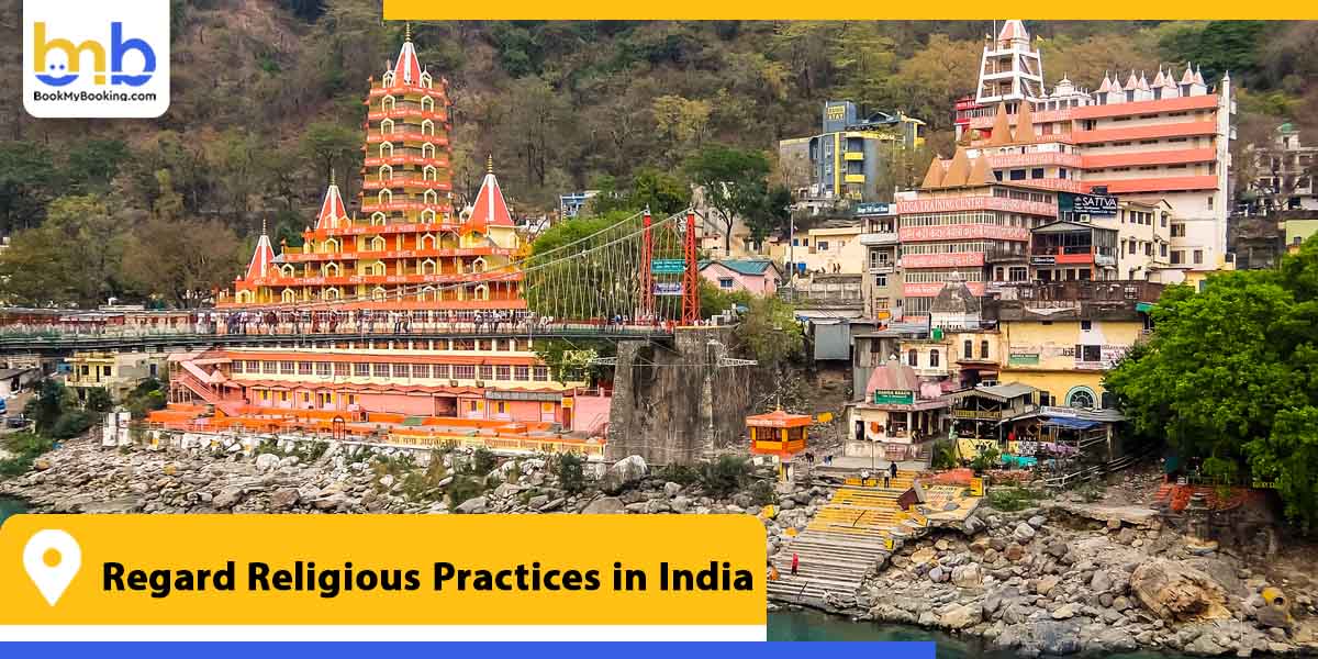 regard religious practices in india from bookmybooking