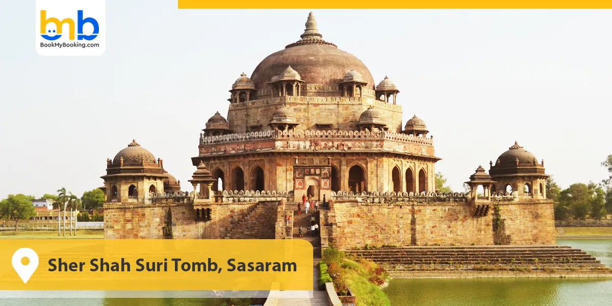 Sher Shah Suri Tomb, Sasaram