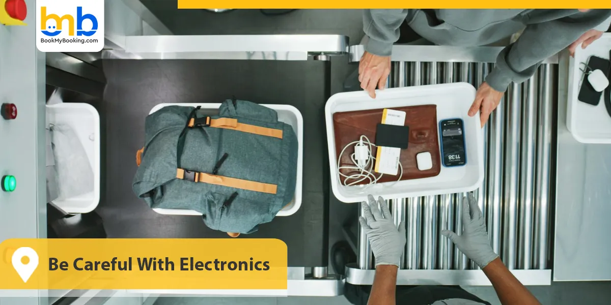 Be Careful With Electronics