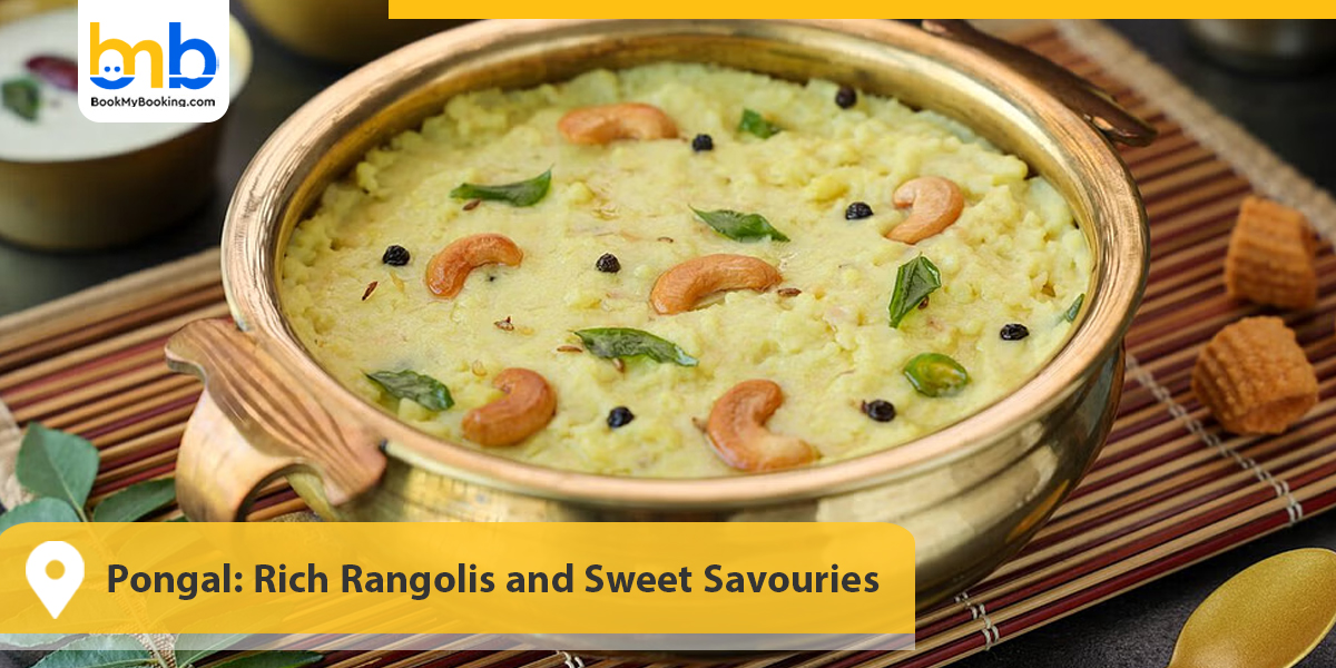 Pongal: Rich Rangolis and Sweet Savouries