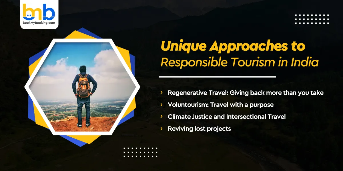 Unique Approaches to Responsible Tourism India