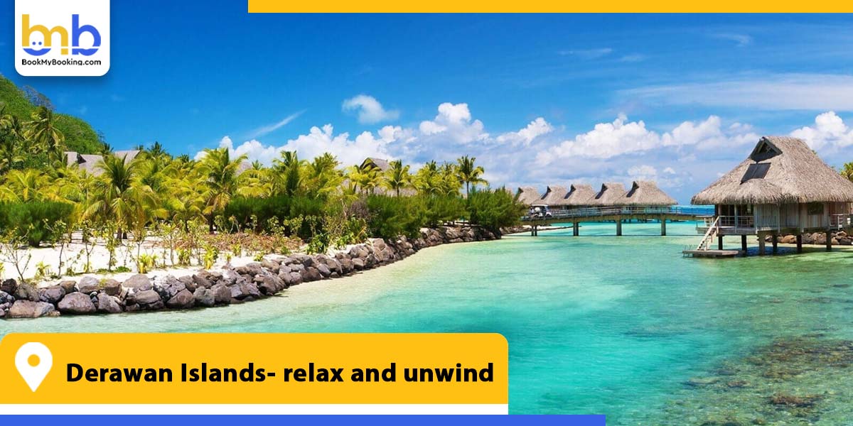 derawan islands relax and unwind from bookmybooking