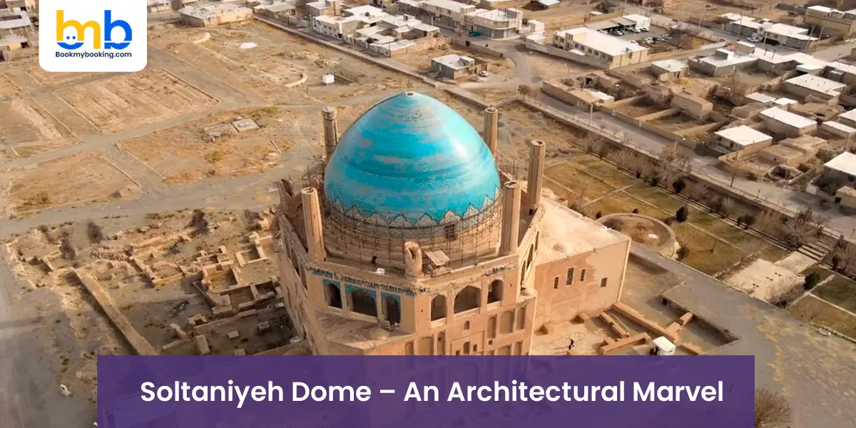 Soltaniyeh Dome – An Architectural Marvel