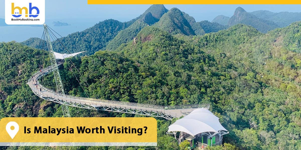 Malaysia Worth Visiting