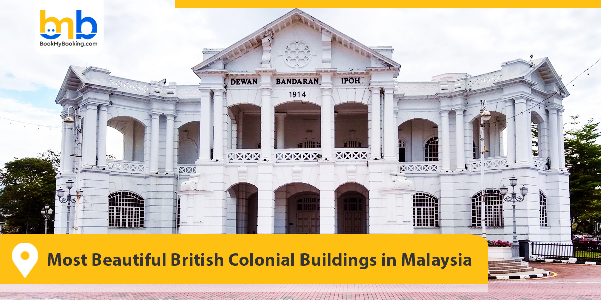Most Beautiful British Colonial Buildings in Malaysia